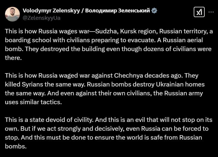 Зеленский об ударе российской армии по интернату в Судже: так Россия воевала против Чечни, так убивала сирийцев